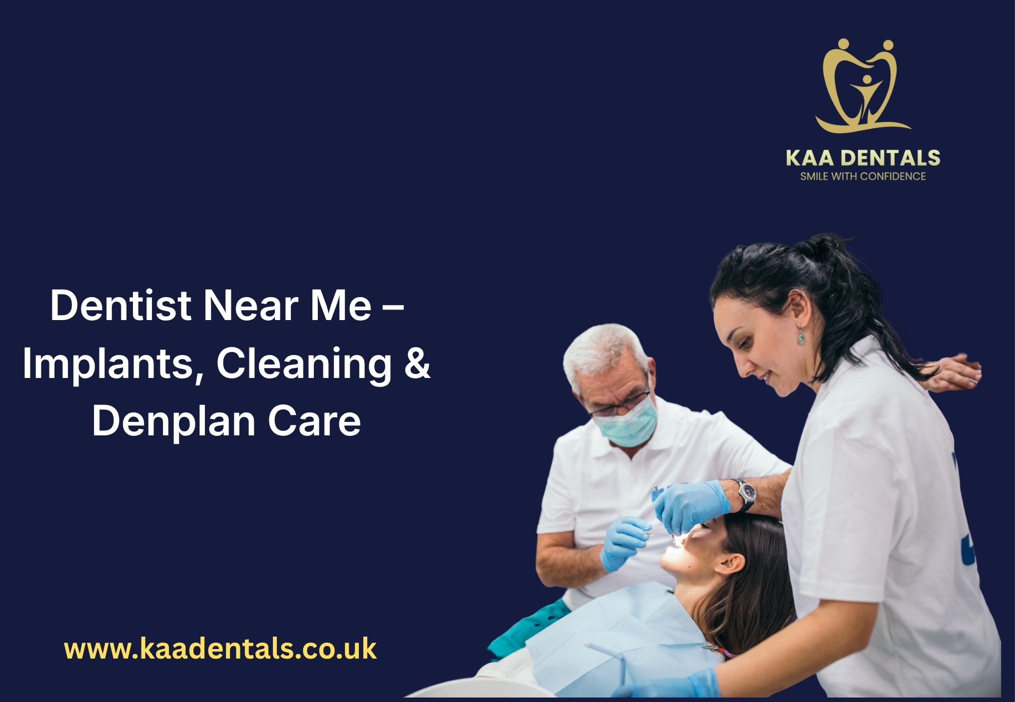 Dentist Near Me – Implants, Plaque Removal & Denplan Care